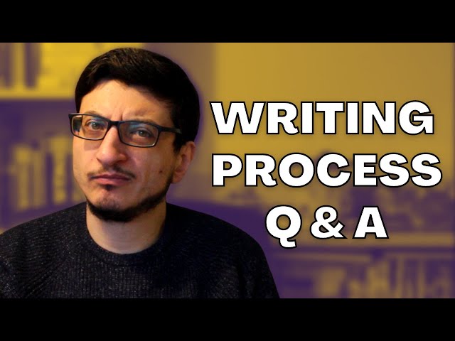 What is My Writing Process? Authortube Q and A