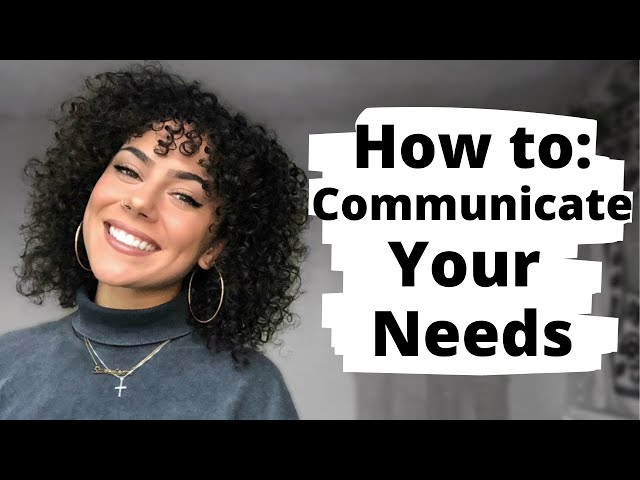 COMMUNICATING YOUR NEEDS IN A RELATIONSHIP: How to Maintain Healthy Communication | Lanz MacDonald