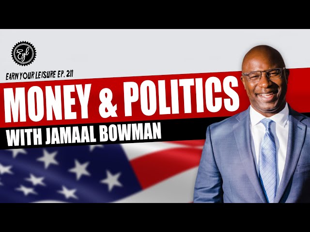 Money in Politics, Reparations, & How the Goverment Works with Jamaal Bowman