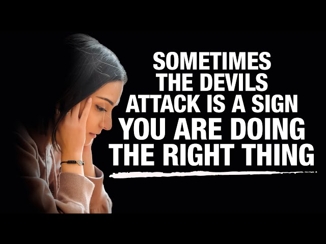 When God Blesses You, The Devil Will Try and Attack You | Stand Strong (Inspirational Video)