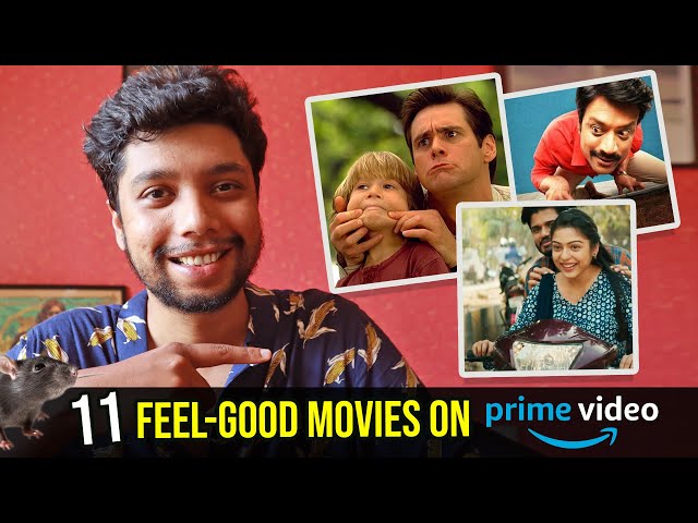 11 Feel Good Movies on Amazon Prime Video