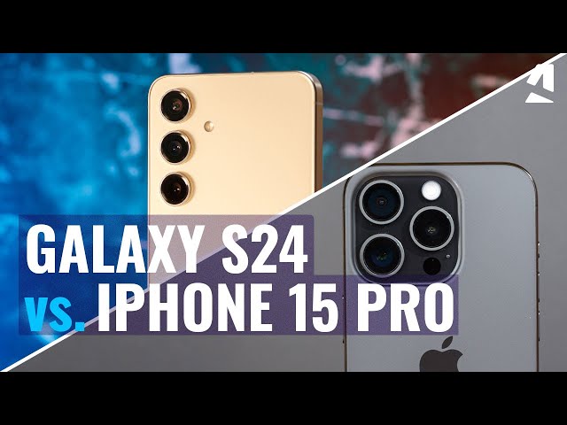 Samsung Galaxy S24 vs Apple iPhone 15 Pro