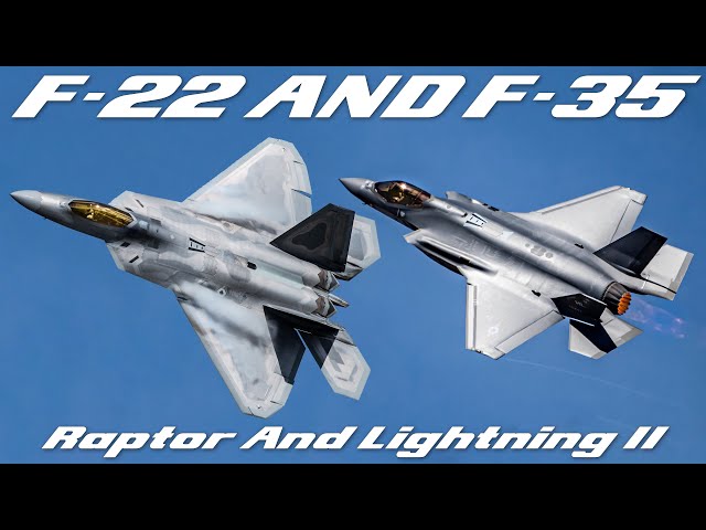 F-22 Raptor And F-35 Lightning II - An Overview of Two Advanced American Aircraft