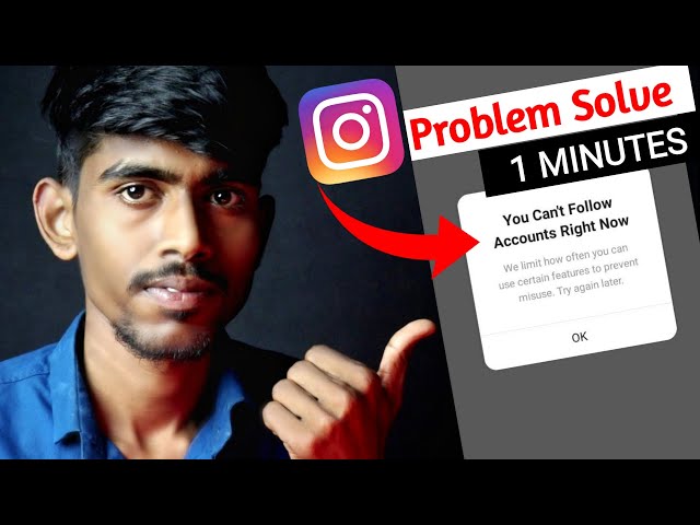 How to Solve You Can't Follow Account Right Now on instagram we limit how often you can Problem 2024