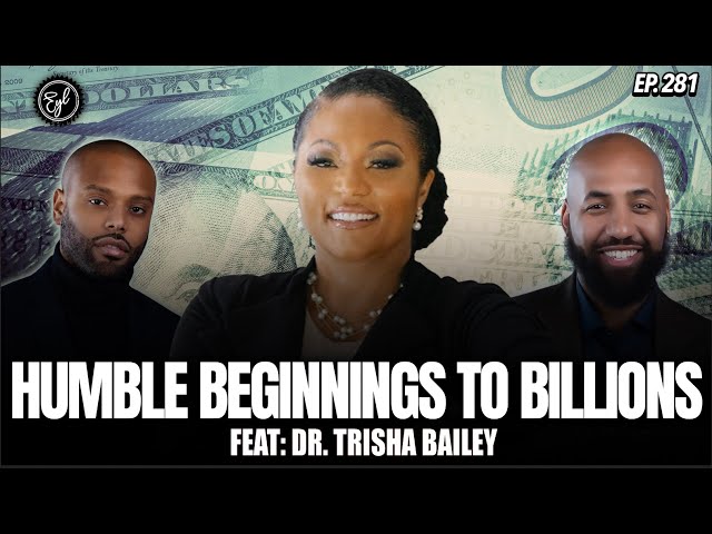 Billion Dollar Empire: Medical Equipment, Pharmacies, Real Estate, & Oil with Dr. Trisha Bailey