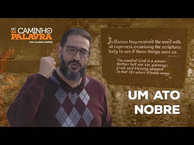 [NCDP] UM ATO NOBRE - Luciano Subirá