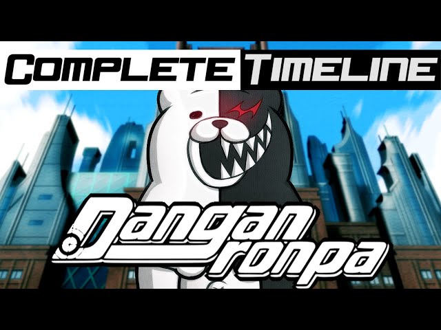 The Complete, Unabridged Timeline of Danganronpa