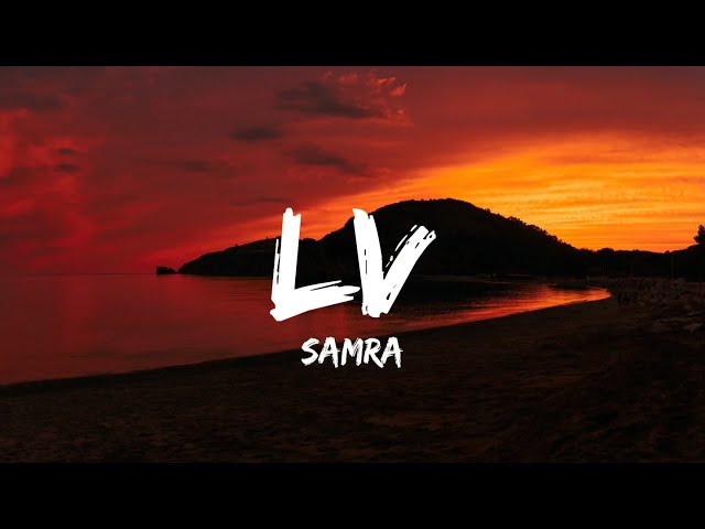 Samra - LV (Lyrics)
