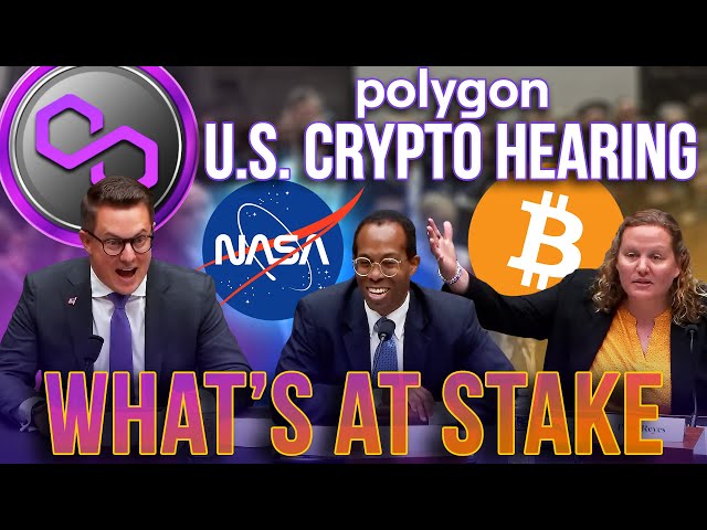 Polygon U.S. Crypto Hearing | Here's What's at Stake
