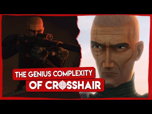 Why Crosshair has been one of the Best Written Characters in the Star Wars Franchise
