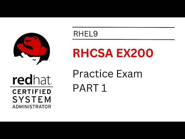 RHCSA  - RHEL9 Practice EXAM 1 (EX200)