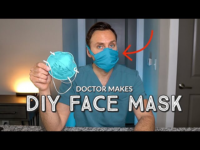 DOCTOR MAKES DIY FACE MASK | How to Make a NO SEW Face Mask