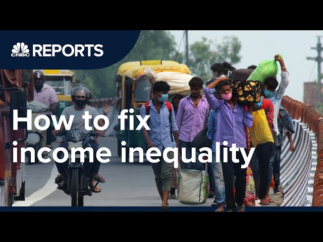 How to fix rising income inequality during Covid-19 | CNBC Reports