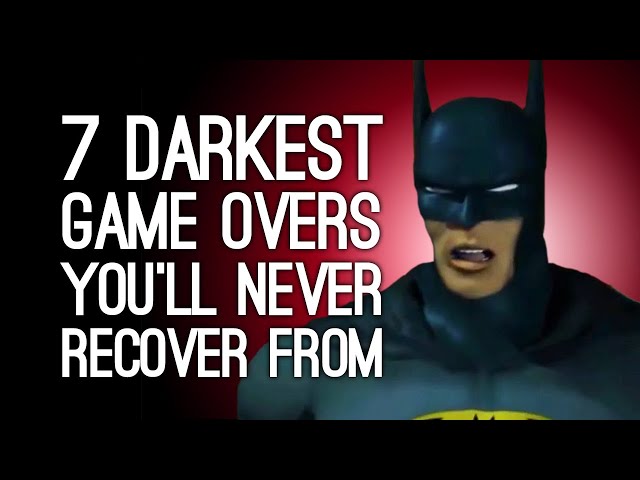 7 Darkest Game Overs You Will Never Recover From