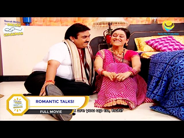 Romantic Talks?! | FULL MOVIE | Taarak Mehta Ka Ooltah Chashmah - Ep 1343 to 1347