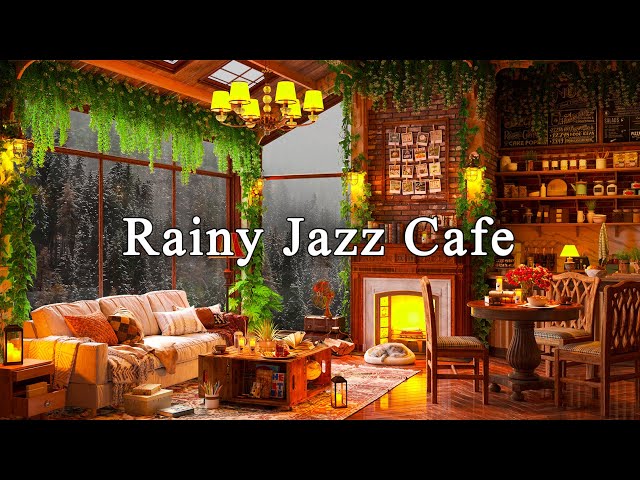 Rainy Jazz Coffee ☕ Jazz Relaxing Music in Coffee Shop Ambience ~ Jazz Music for Relax, Study, Work