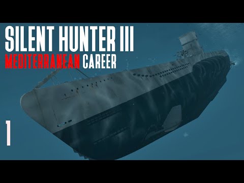 Silent Hunter 3 - Mediterranean Career