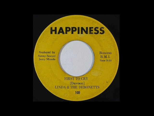 Linda & The Debonetts - First To Cry (Happiness Records)