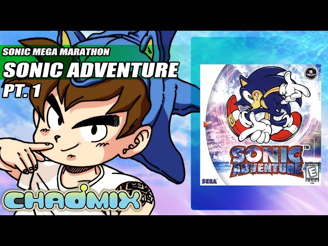 Sonic Mega Marathon - Sonic Adventure (Part 1)