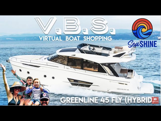 Greenline 45 & 48 Hybrid Yacht for the Great Loop -- Yes? No? Maybe? Virtual Boat Shopping, ep 33