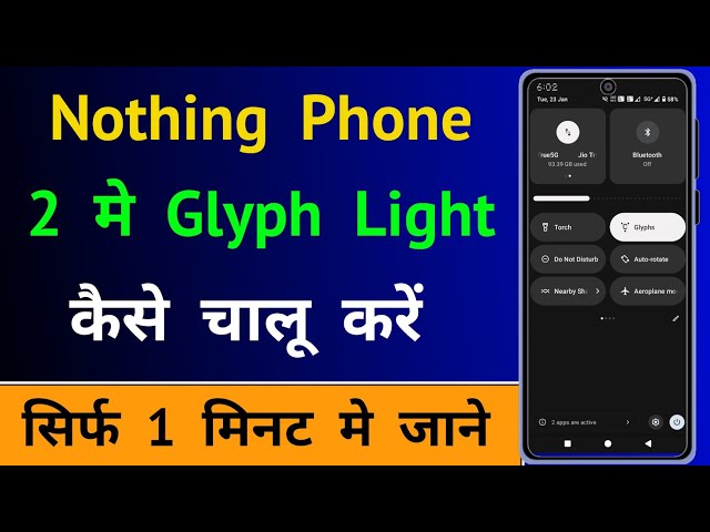 How To Turn On Glyphs light In Nothing Phone 2