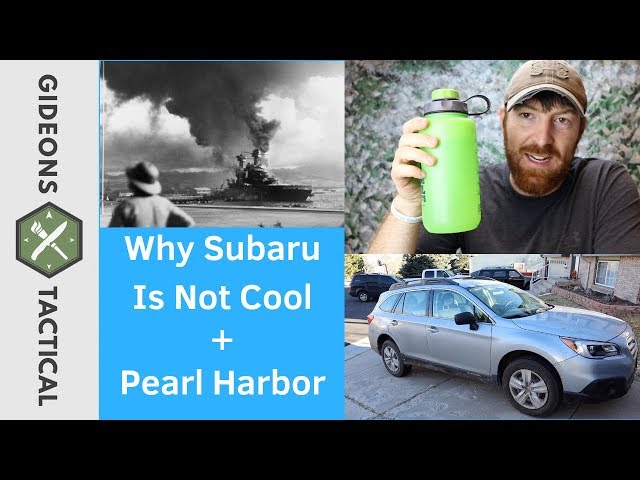Why Subaru Is Not Cool + Pearl Harbor Talk Gideonstactical Show #14