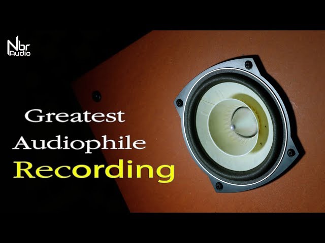 audiophile music - The World's Greatest Audiophile Recording - NbR Music