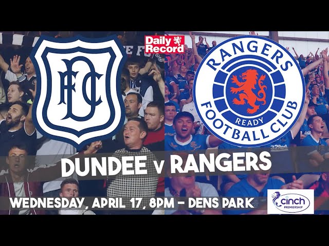 Dundee v Rangers live stream and TV details for Scottish Premiership match at Dens Park