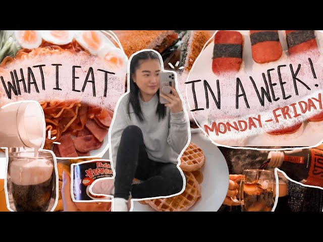 WHAT I EAT IN A WEEK: Monday-Friday as a college student | REALISTIC & INTUITIVE EATING 2020