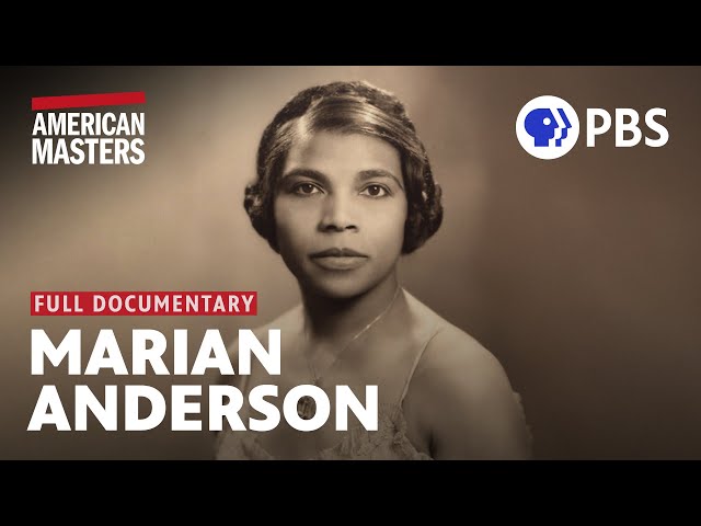 Marian Anderson: The Whole World in Her Hands | Full Documentary | American Masters | PBS