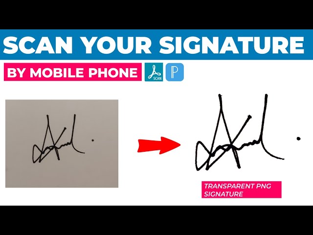Scan your signature by Mobile || Create transparent PNG signature || Most important tips 💥