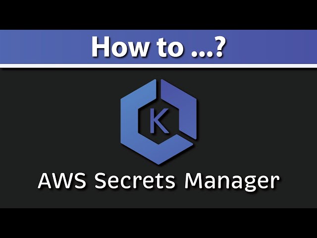 AWS EKS & Secrets Manager (File & Env | Kubernetes | Secrets Store CSI Driver | K8s)