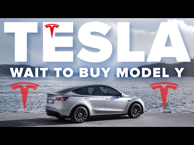 Wait To Buy Tesla Model Y | It's Coming Back