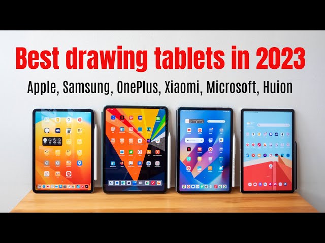 Best Drawing Tablets in 2023: Pros and Cons