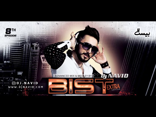DJ NAVID - EXTRA MIX (BIST EPISODE 08)