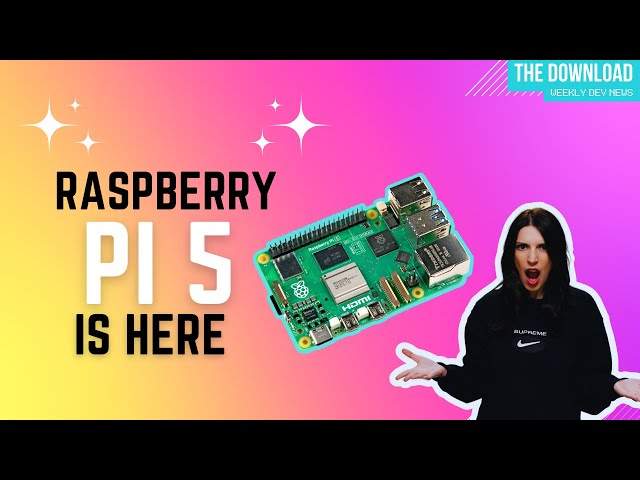 The Download: Raspberry Pi 5, DALL-E 3, Game Off and more!