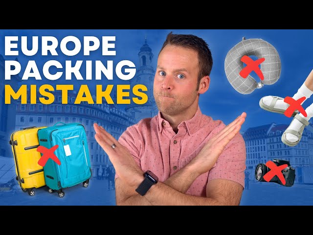 DO NOT Make These Europe Packing Mistakes | What Not To Pack & Tips