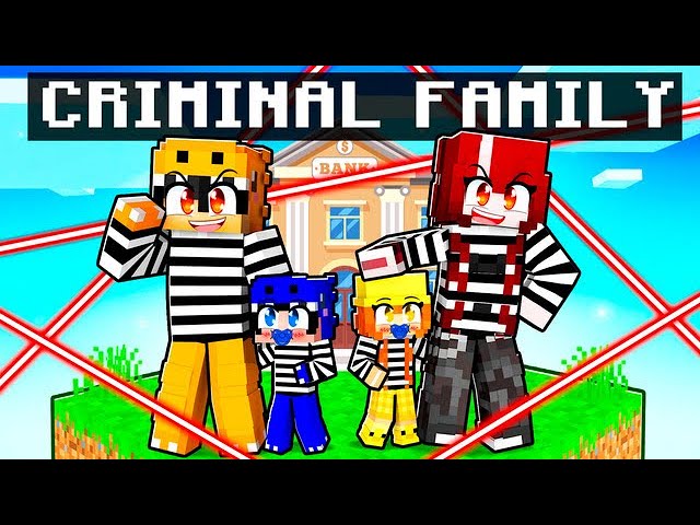 Having a CRIMINAL FAMILY in Minecraft with My GIRLFRIEND BULLY!