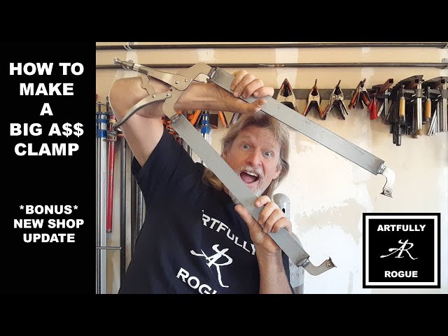 How To Build A Big Clamp - Vise Grip style C Clamp