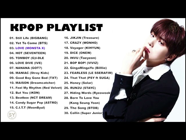 K-POP_Playlist 2022 (BIGBANG, BTS, MX, SVT, IVE, GOT7,...)