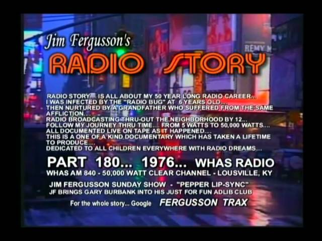 CLASSIC JIM FERGUSSON!!! - 1976 PEPPER LIPSYNC - WHAS - JIM FERGUSSON'S RADIO STORY - RS 180