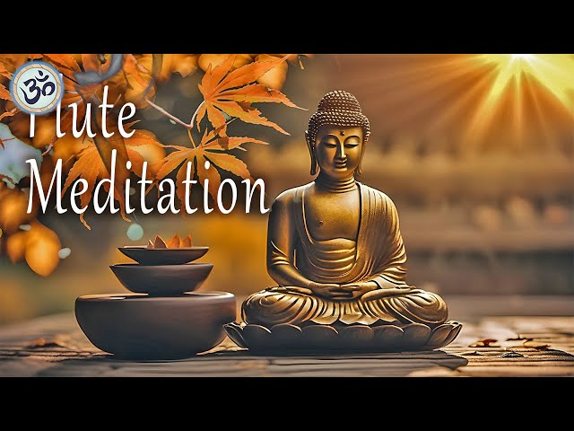 Bamboo Flute Music, Chakra Healing, Flute Meditation, Cleanse Negative Energy, Meditation Music