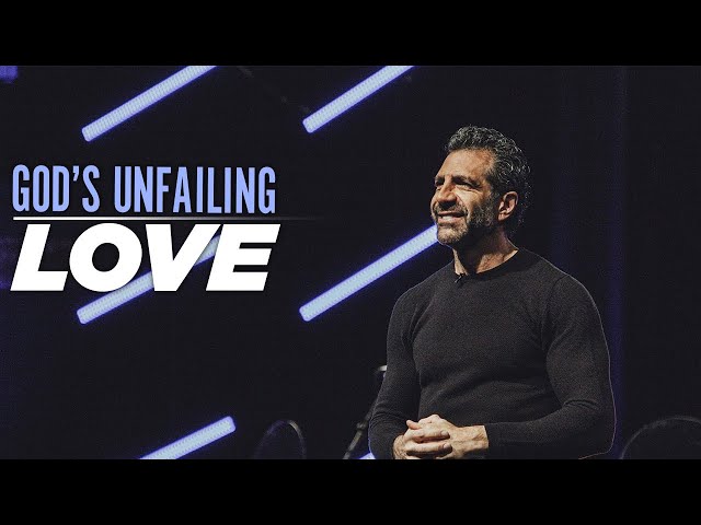 God’s Unfailing Love: Clearing up Misunderstandings from Jesus Himself | Gregory Dickow
