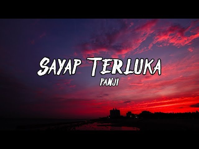 Panji - Sayap Terluka (lyrics)