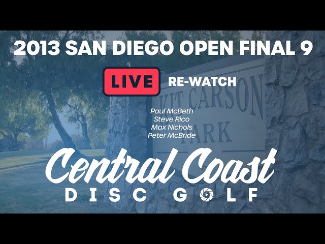 2013 San Diego Open Final 9 ReWatch