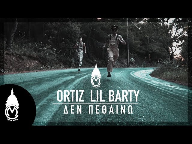 Ortiz, Lil Barty - Δεν Πεθαίνω (Official Music Video)