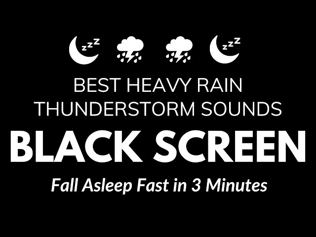 Sleep Instantly, Fall Asleep Fast in 3 Minutes | Heavy Rain & Powerful Thunder Sound BLACK SCREEN
