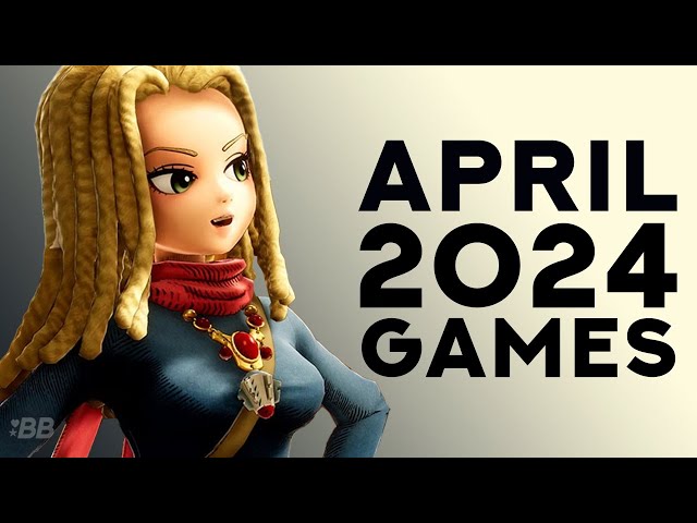 14 Games You'll Be Playing In April 2024! | Backlog Battle