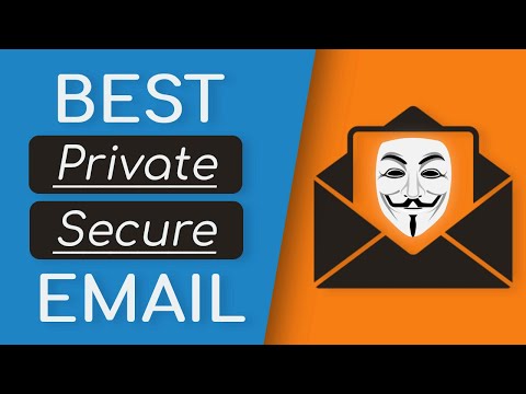 Top 5 BEST Email Providers for Privacy, Security, & Anonymity
