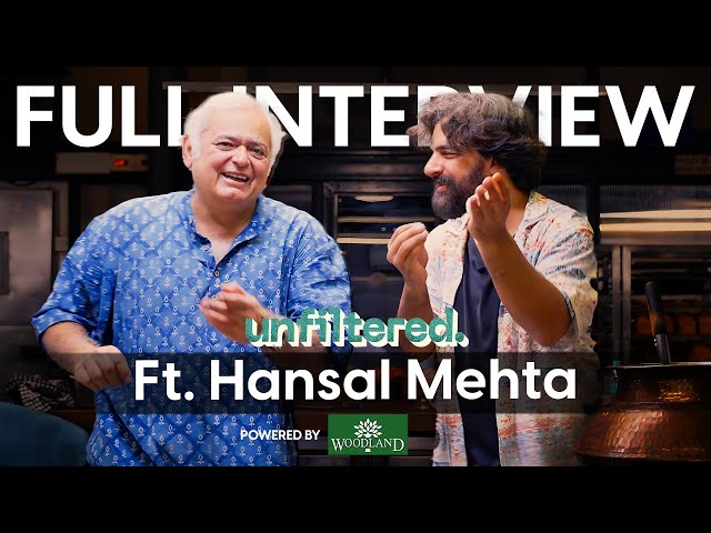 Unfiltered by Samdish ft. Hansal Mehta | Powered By Woodland